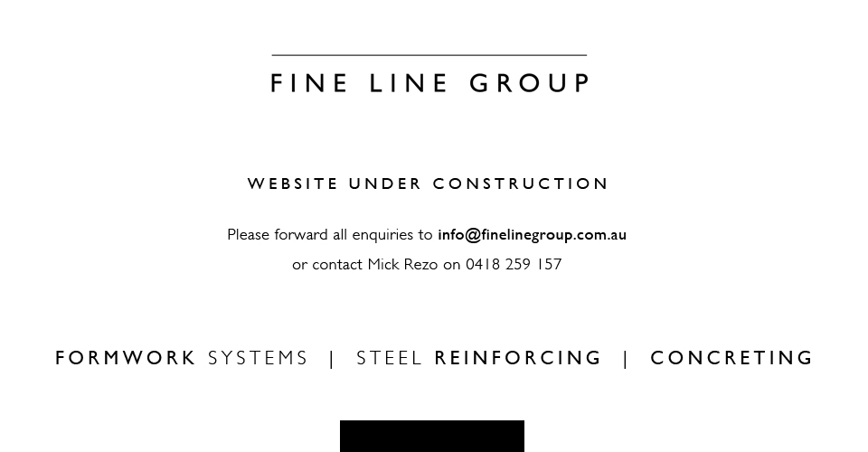 fine line group | formwork systems | steel reinforcing | concreting